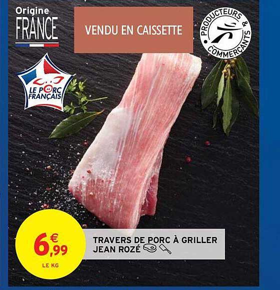 Travers De Porc à Griller Jean Rozé