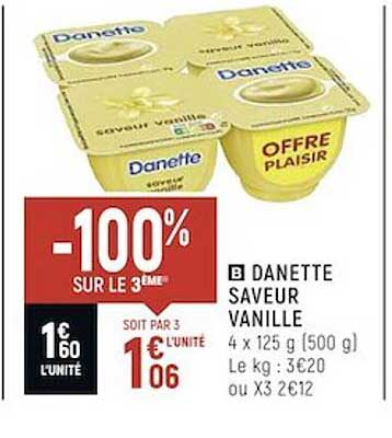 danette saveur vajille -100% sur le 3ème
