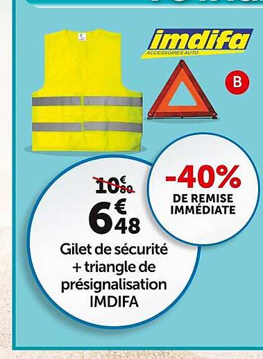 gilet de sécurité + triangle de présignalisation imdifa