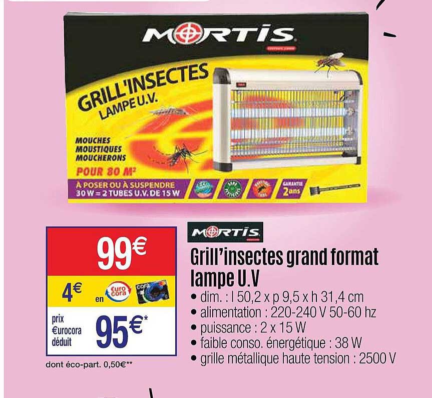 grill'insectes grand format lampe u.v mortis