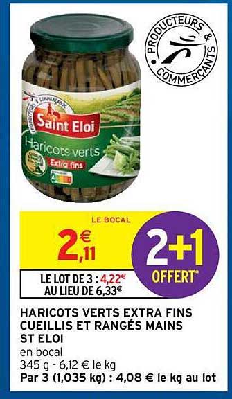 haricots verts extra fins cueillis et rangés mains st Eloi