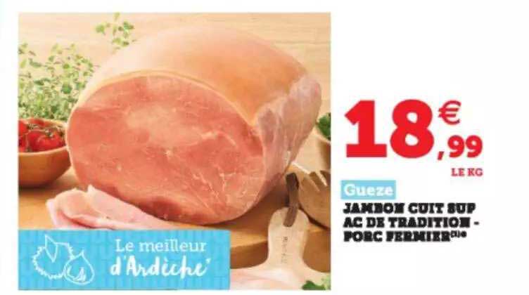 jambon cuit sup ac de tradition - porc fermier gueze