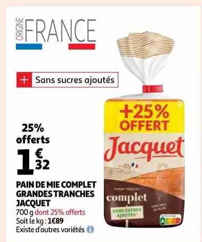 pain de mie complet grandes tranches jacquet