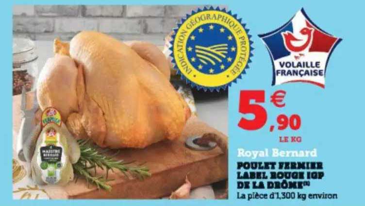poulet fermier label rouge igp de la drôme royal bernard