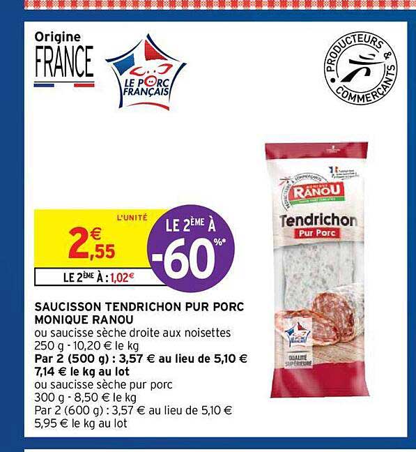 saucisson tendrichon pur porc monique ranou
