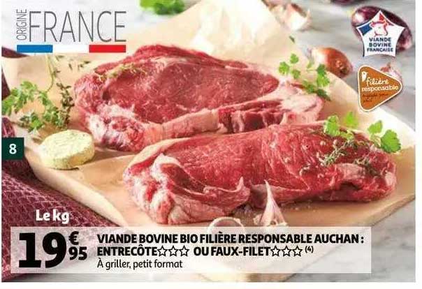 Viande Bovine Bio Filière Responsable Auchan : Entrecôte*** Ou Faux-filet***