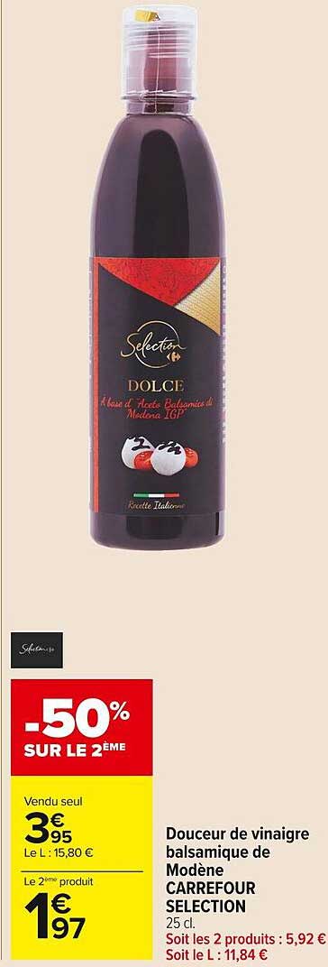 Douceur De Vinaigre Balsamique De Modène Carrefour Sélection