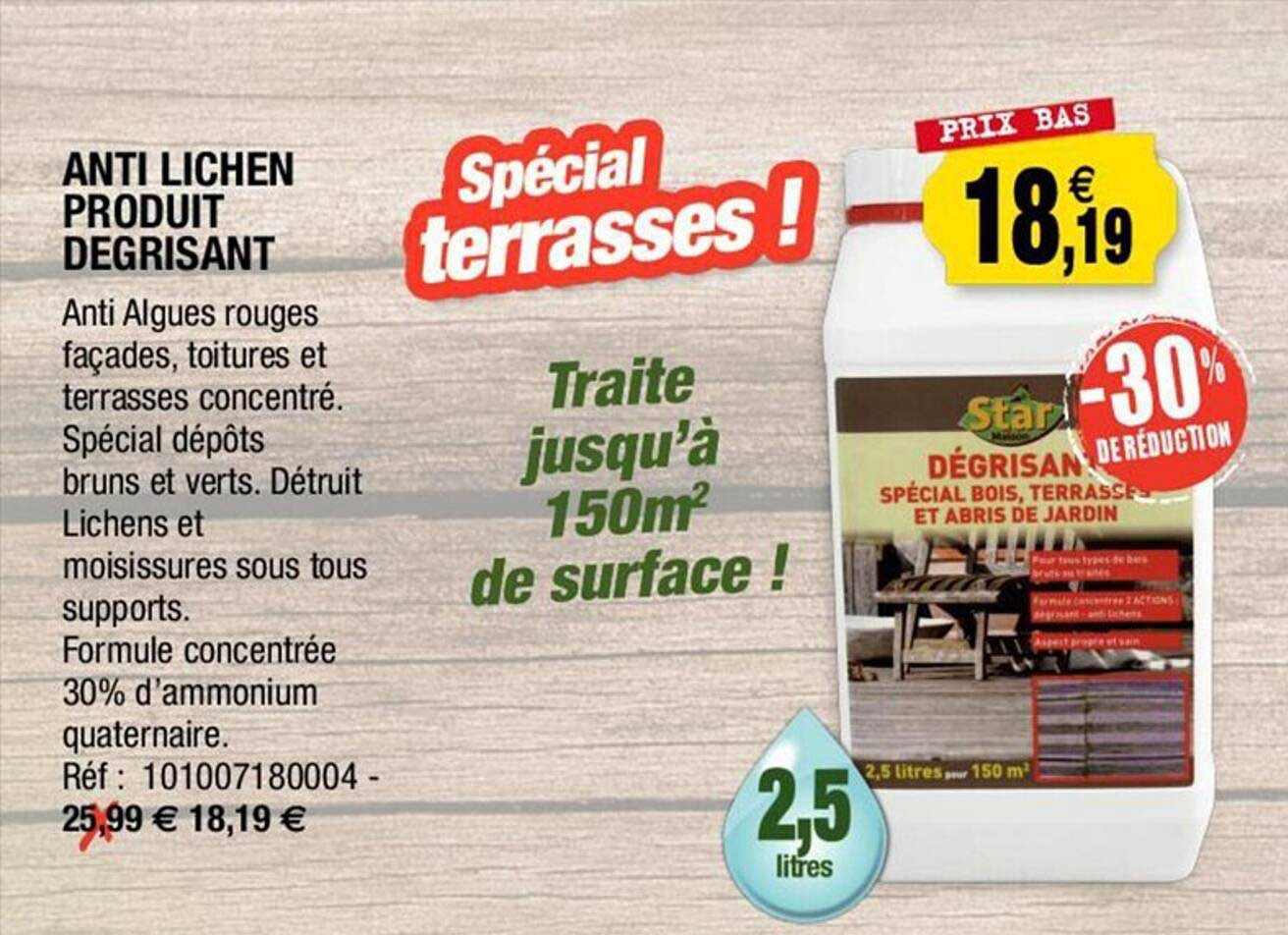 anti lichen produit dégrisant
