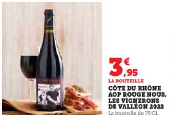 côte du rhône aop rouge nous, les vignerons de valléon 2022