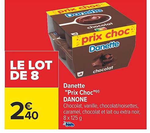 danette "prix choc" danone