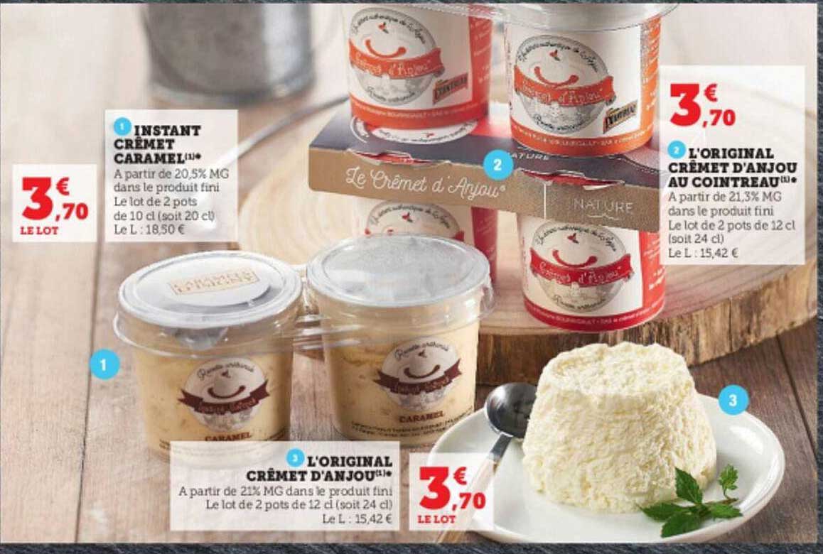 instant crémet caramel, l'originaln crémet d'anjou, l'original crémet d'anjou au cointreau