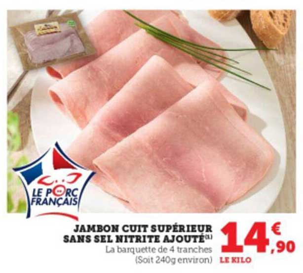 jambon cuit supérieur sans sel nitrite ajouté