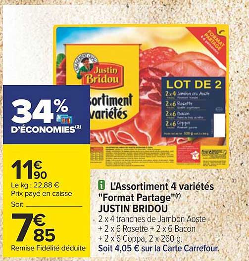 l'assortiment 4 variétés "format partage" justin bridou