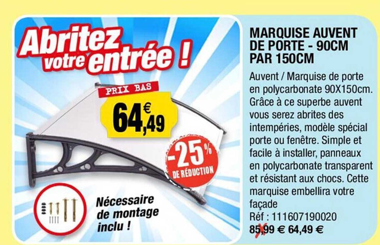 marquise auvent de porte - 90 cm par 150 cm