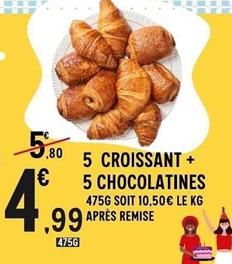 5 CROISSANT + 5 CHOCOLATINES