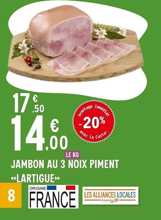 JAMBON AU 3 NOIX PIMENT