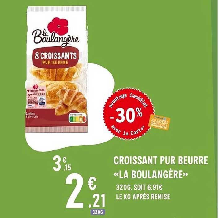 La Boulangère Croissant pur beurre