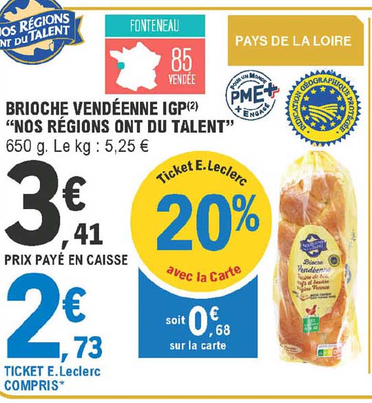 Brioche Vendéenne Igp "nos Régions Ont Du Talent"
