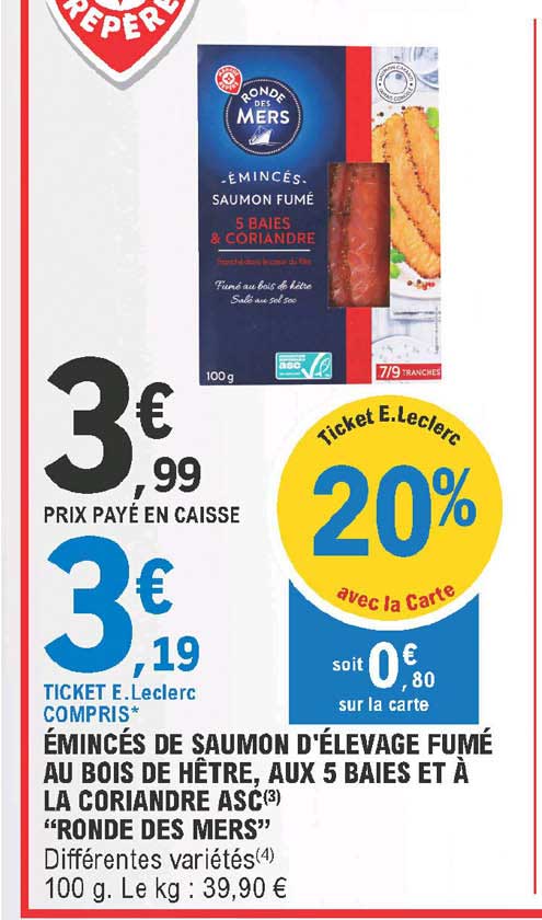 émincés de saumon d'élevage fumé au bois de hêtre, aux 5 baies et à la coriandre asc "ronde des mers"