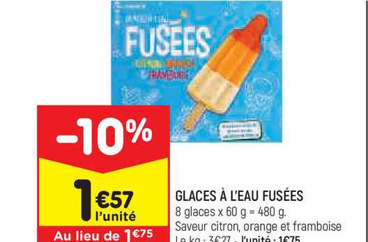 Glaces à L'eau Fusées