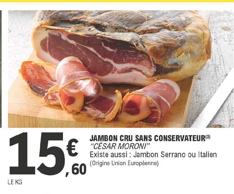 jambon cru sans conservateur "césar moroni"
