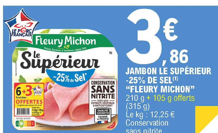 jambon le supérieur -25% de sel "fleury michon"