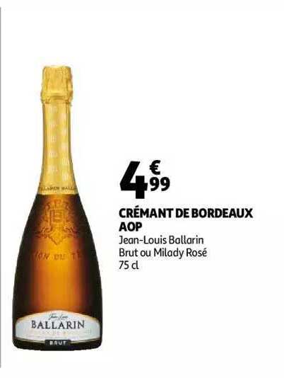 crémant de bordeaux aop jean-louis ballarin brut ou milady rosé