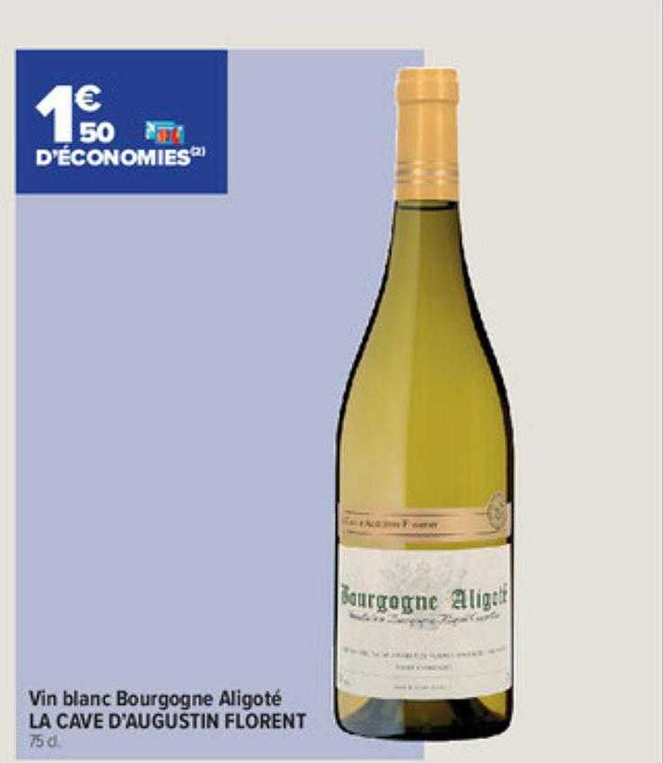 vin blanc bourgogne aligoté la cave d'augustin florent