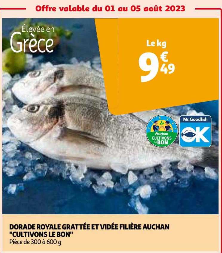 dorade royale grattée et vidée filière auchan "cultivons le bon"