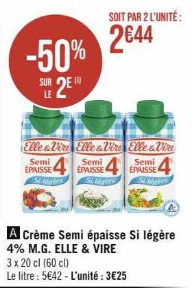 crème semi épaisse si légère 4% m.g. elle & vire