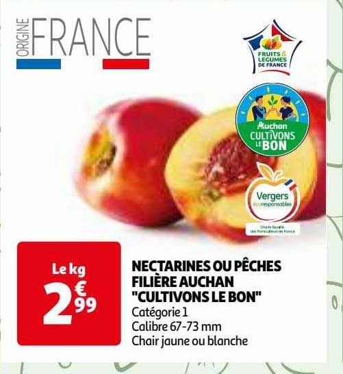 nectarines ou pêches filière auchan "cultivons le bon"