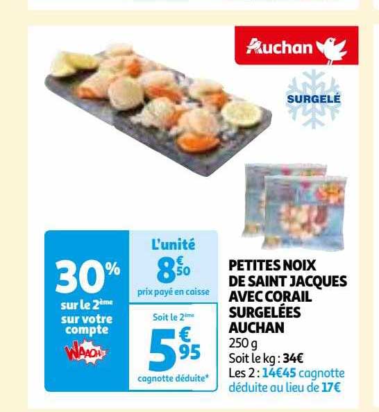petites noix de saint jacques avec corail surgelées auchan