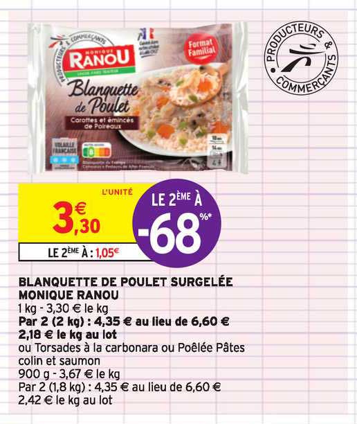 blanquette de poulet surgelée monique ranou le 2e à -68%