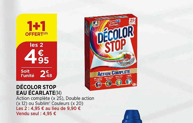 décolor stop eau écarlate 1+1 offert