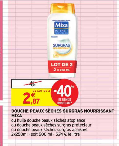 douche peaux sèches surgras nourrissant mixa -40% de remise immédiate