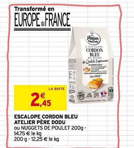 escalope cordon bleu atelier père dodu