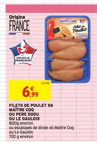 filets de poulet x6 maître coq ou père dodu ou le gaulois