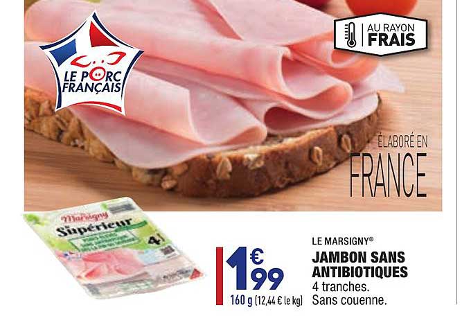 jambon sans antibiotiques le marsigny