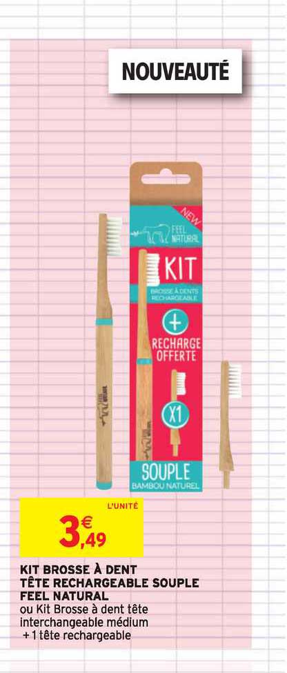 kit brosse à dent tête rechargeable souple feel natural