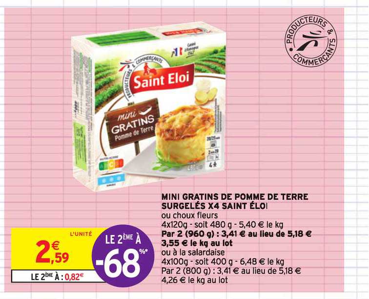mini gratins de pomme de terre surgelés x4 saint éloi le 2e à -68%
