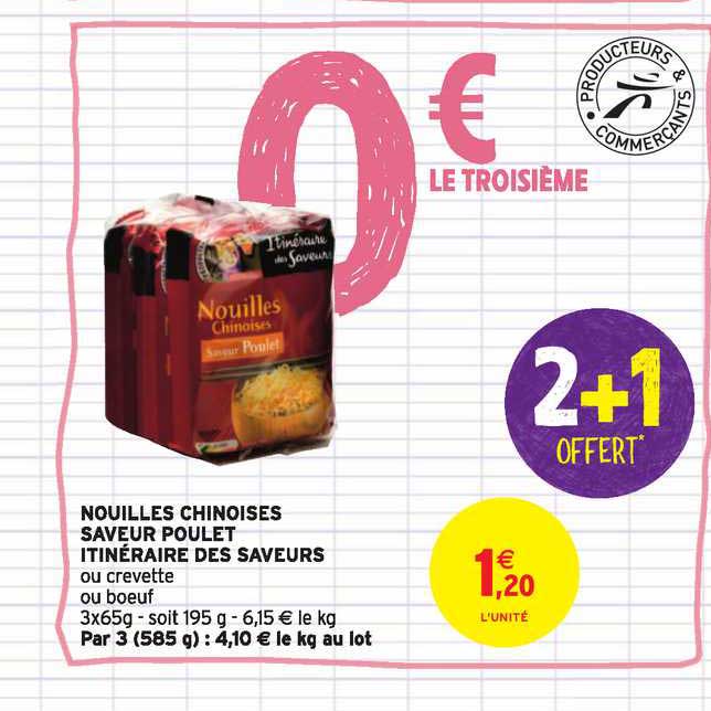 nouilles chinoises saveur poulet itinéraire des saveurs 2+1 offert