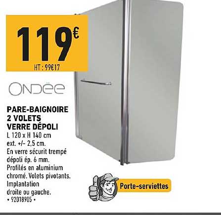 pare baignoire 2 volets verre dépoli ondée