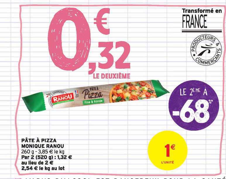 pâte à pizza monique ranou le 2e à -68%