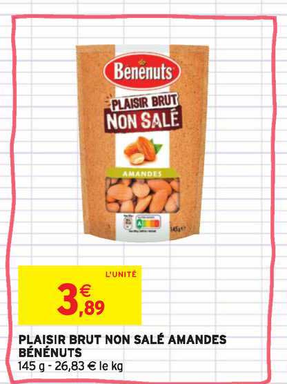 Plaisir Brut Non Salé Amandes Bénénuts