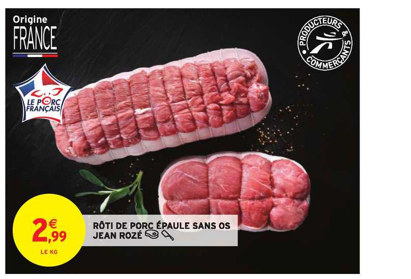 rôti de porc épaule sans os jean rozé