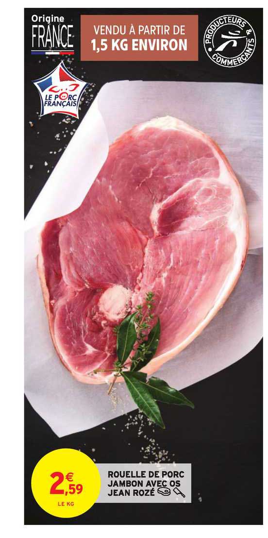 rouelle de porc jambon avec os jean rozé