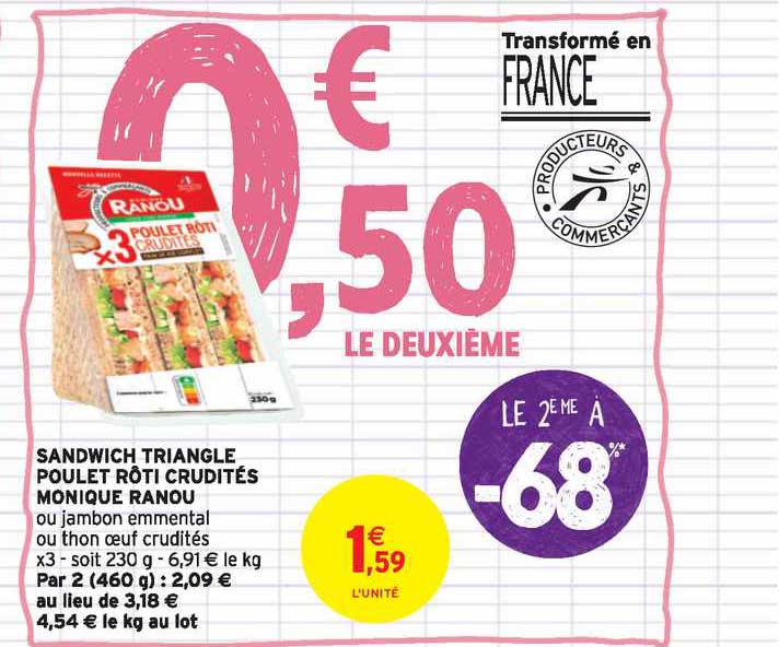 sandwich triangle poulet rôti crudités monique ranou le 2e à -68%