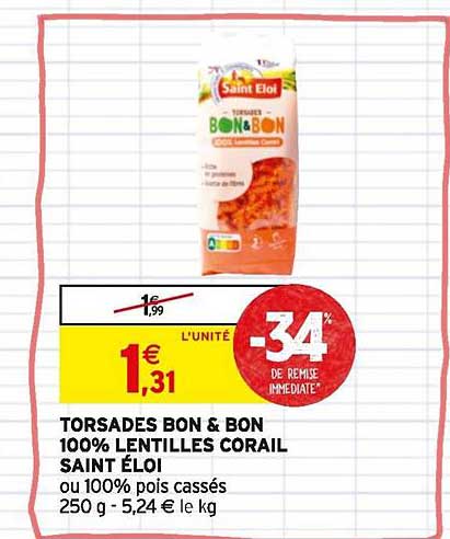 torsadés bon&bon saint éloi  -34% remise immédiate
