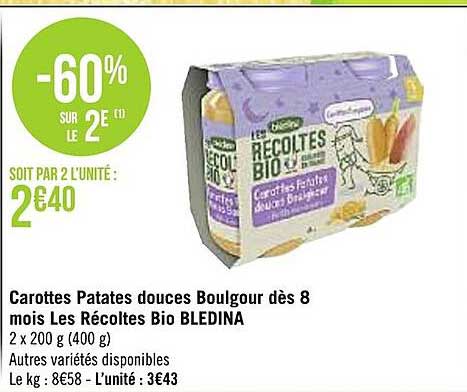 Carottes Patates Douces Boulgour Dès 8 Mois Les Récoltes Bio Blédina