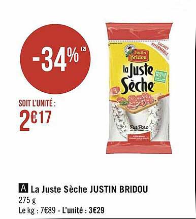 la juste sèche justin bridou